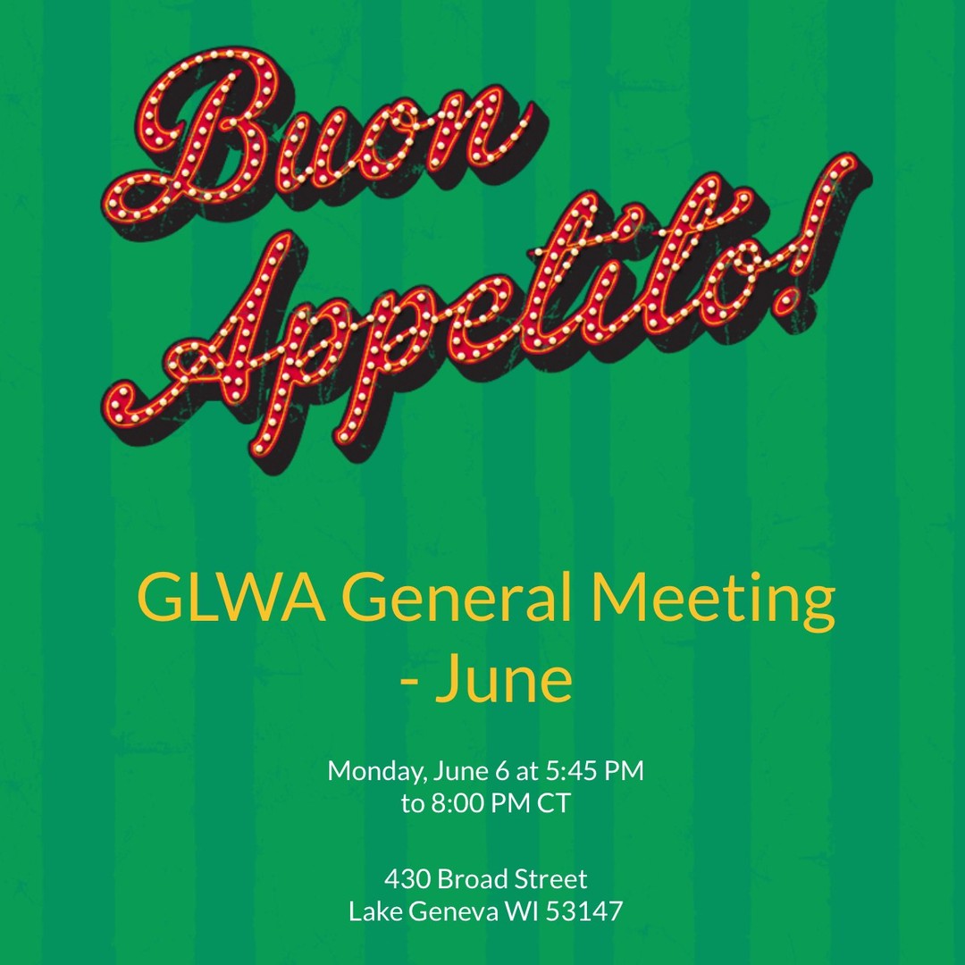 Happy Saturday Ladies of GLWA!
You should have received your evite for GLWAS June General Meeting in your email. Please be sure to let us know if you will be coming.

This one will be held on Monday, June 6 from 5:45 PM to 8:00 PM CT at Tuscan Tavern & Grill . If you are interested in checking us out, please be sure send us a message.