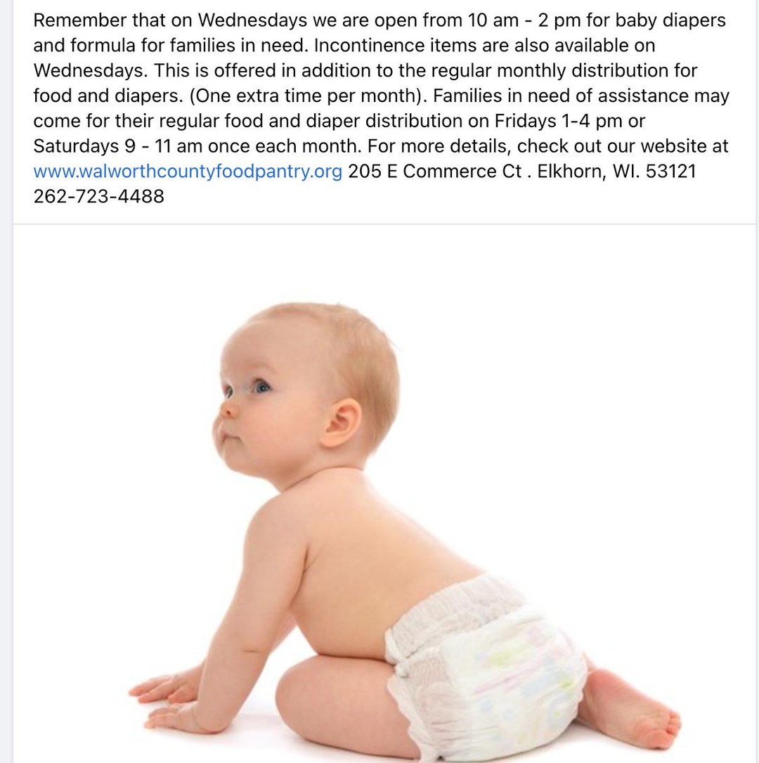 Don't forget, Tomorrow (Wednesdays) the Walworth County Food Pantry and Diaper Bank continues to provide baby diapers and formula for families in need. Also incontinence products are available. Visit their website to find our more information.
https://www.walworthcountyfoodpantry.org/